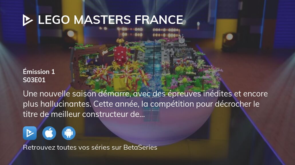 Regarder LEGO Masters (FR) saison 3 épisode 1 streaming complet