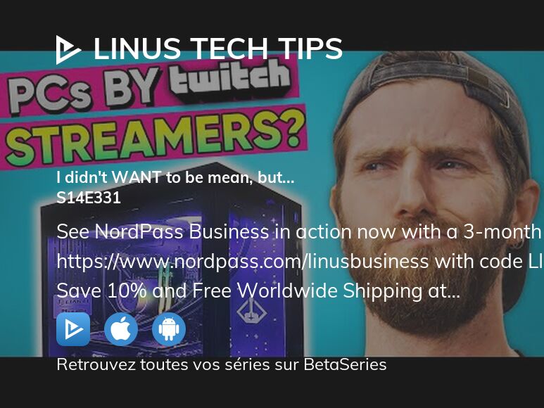 Regarder Linus Tech Tips saison 14 épisode 331 streaming complet