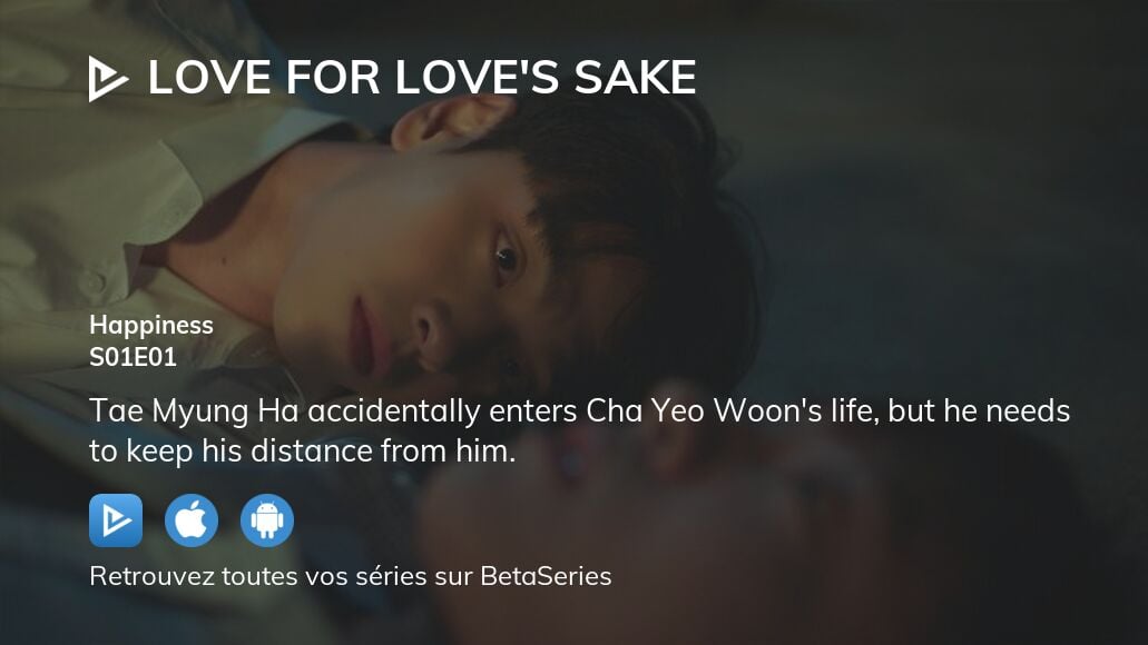 Où regarder Love for Love's Sake saison 1 épisode 1 en streaming