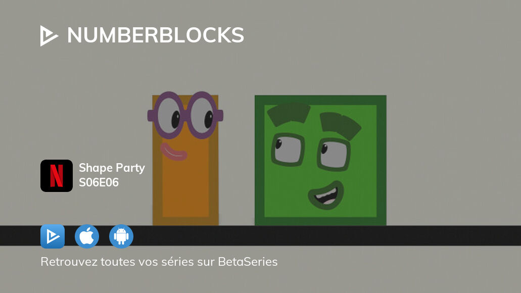 Où regarder Numberblocks saison 6 épisode 6 en streaming complet ...