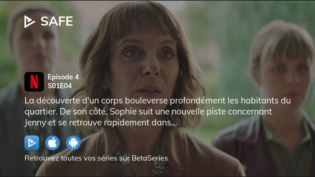 Où regarder Safe saison 1 épisode 4 en streaming complet ?
