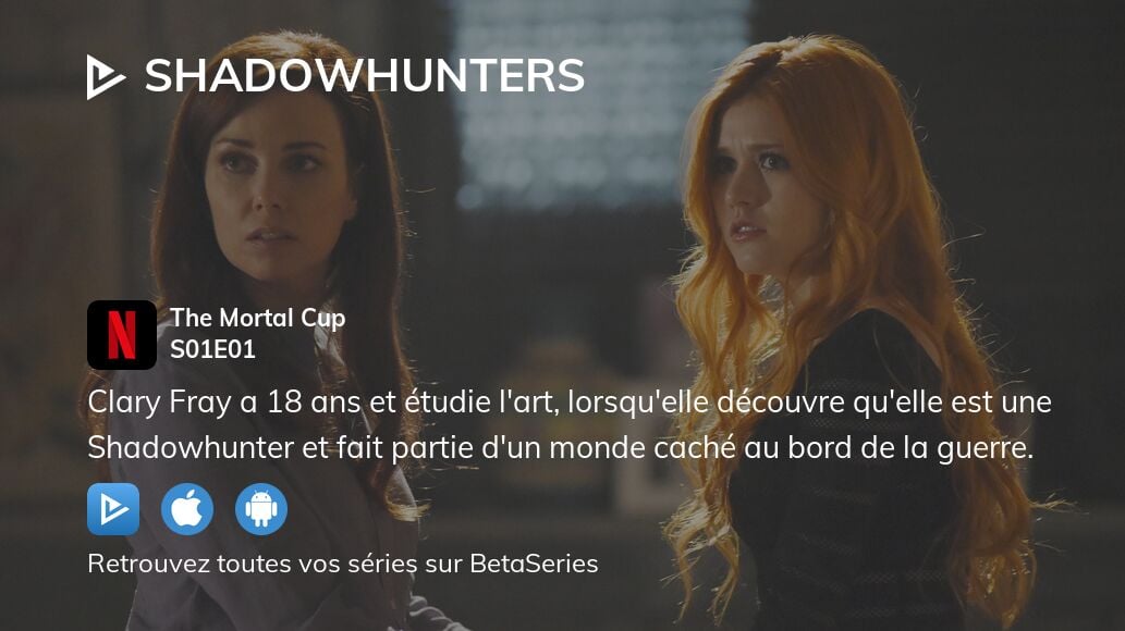 Regarder Shadowhunters saison 1 épisode 1 streaming complet