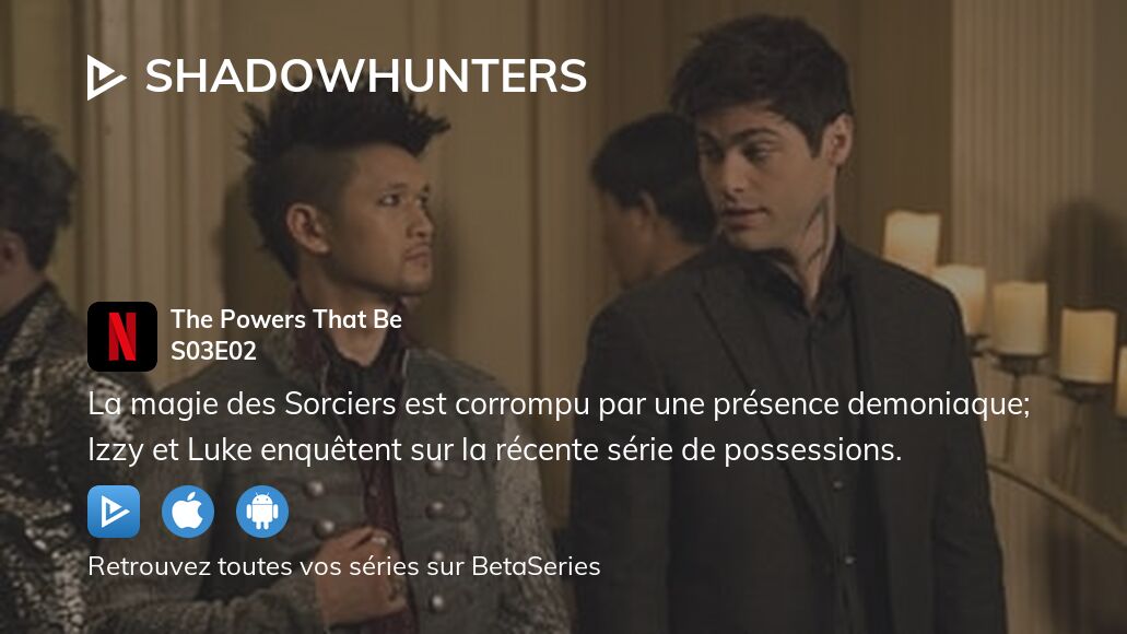 Regarder Shadowhunters saison 3 épisode 2 streaming complet