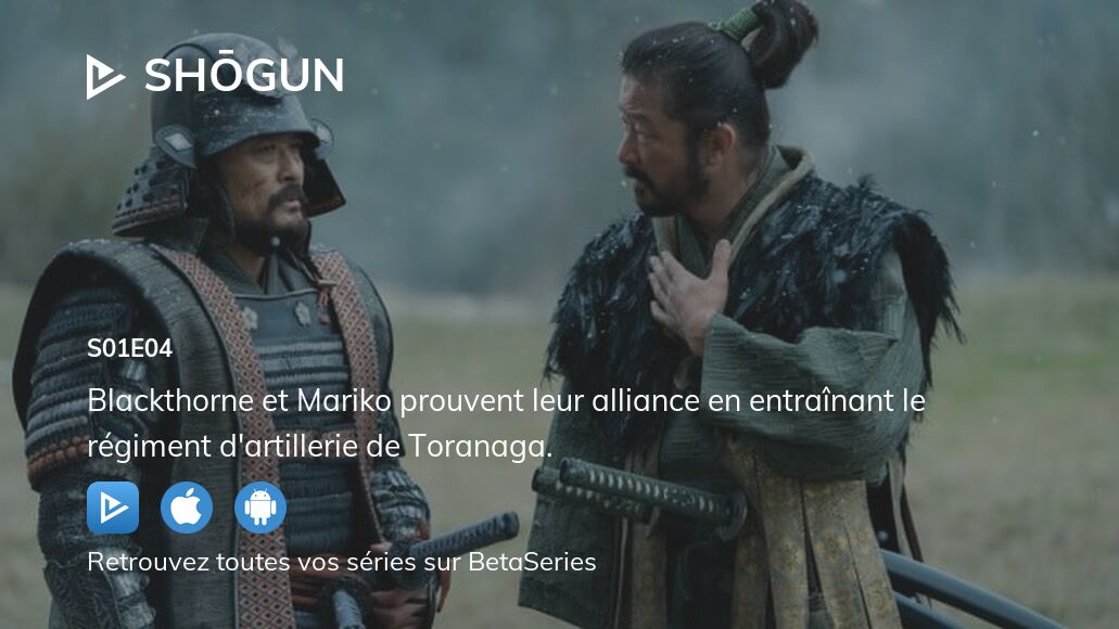 Regarder Shōgun saison 1 épisode 4 streaming complet