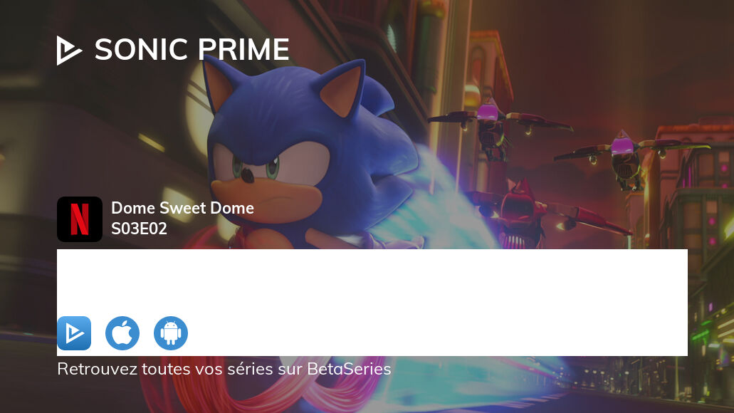 Regarder Sonic Prime saison 3 épisode 2 streaming complet