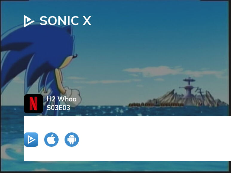 Regarder Sonic X saison 3 épisode 3 streaming complet