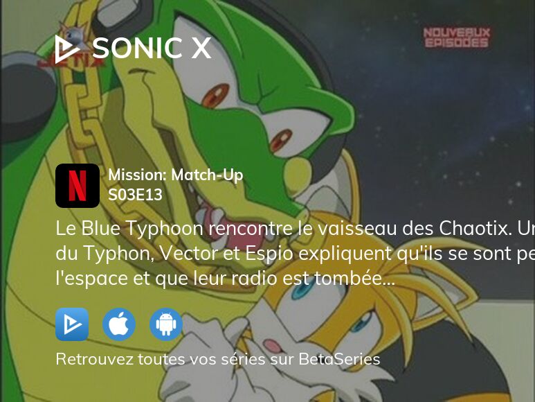 Où regarder Sonic X saison 3 épisode 13 en streaming