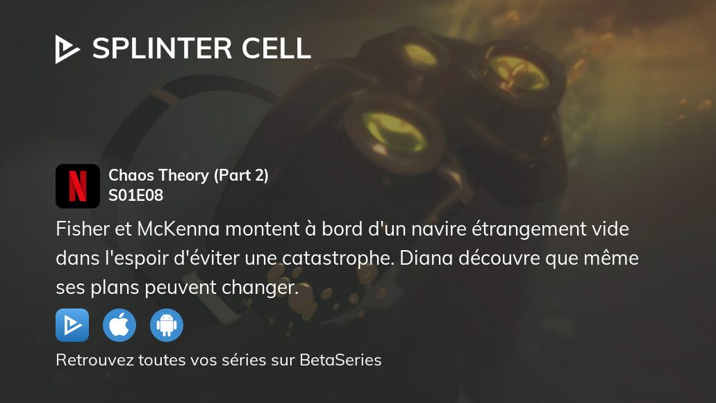 Regarder Splinter Cell saison 1 épisode 8 streaming complet