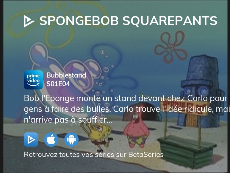 Où regarder Bob l