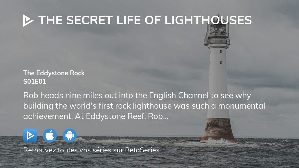 Regarder The Secret Life of Lighthouses