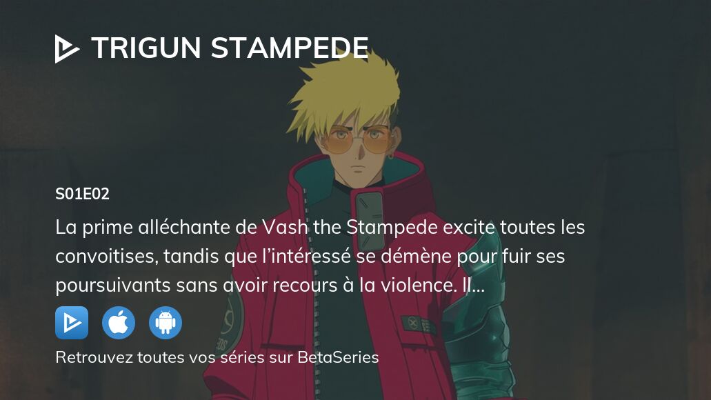 Regarder Trigun Stampede saison 1 épisode 2 streaming complet