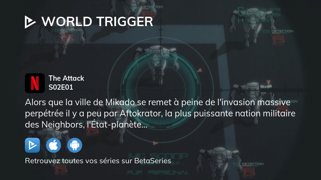 Regarder World Trigger saison 2 épisode 1 streaming complet