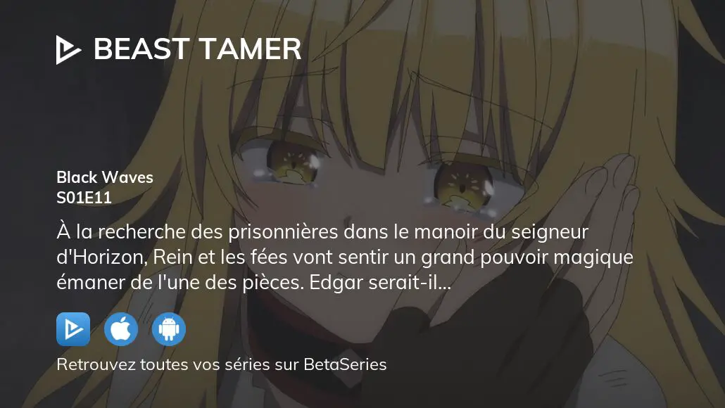 Regarder Beast Tamer saison 1 épisode 8 en streaming complet VOSTFR, VF, VO