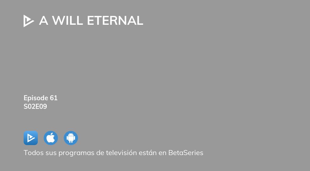 Assistir A Will Eternal 2 – Episódio 09 (61) Online