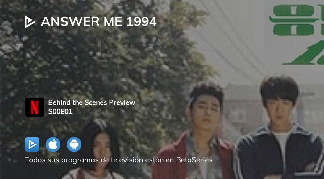 Ver Answer Me 1994 temporada 0 episodio 1 streaming