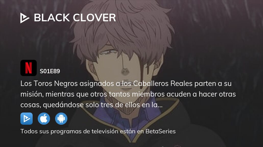 Video : Ver Black Clover temporada 1 episodio 89 en streaming completo