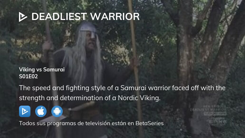 Ver Deadliest Warrior temporada 1 episodio 2 streaming