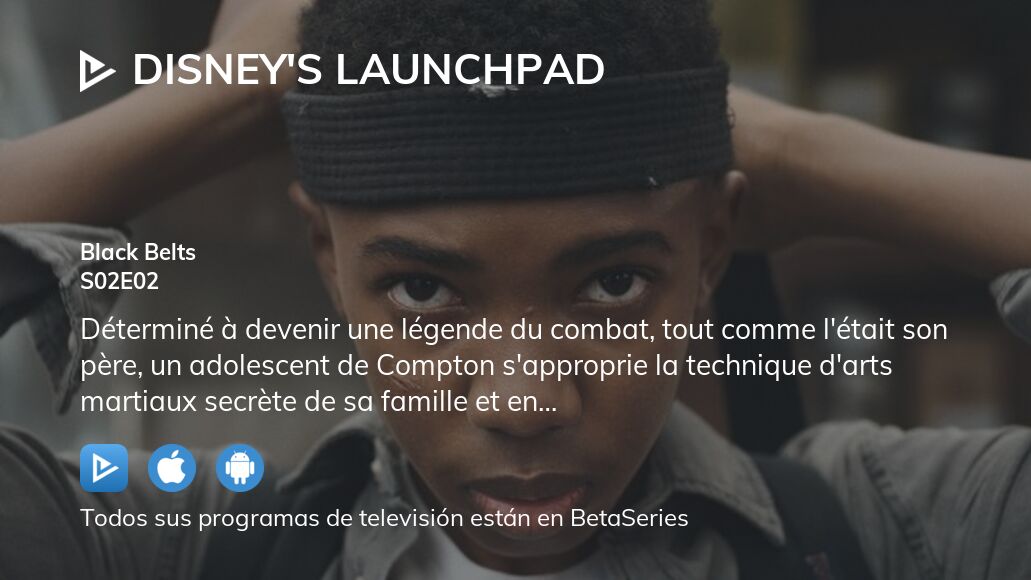 Ver Disney's Launchpad temporada 2 episodio 2 streaming