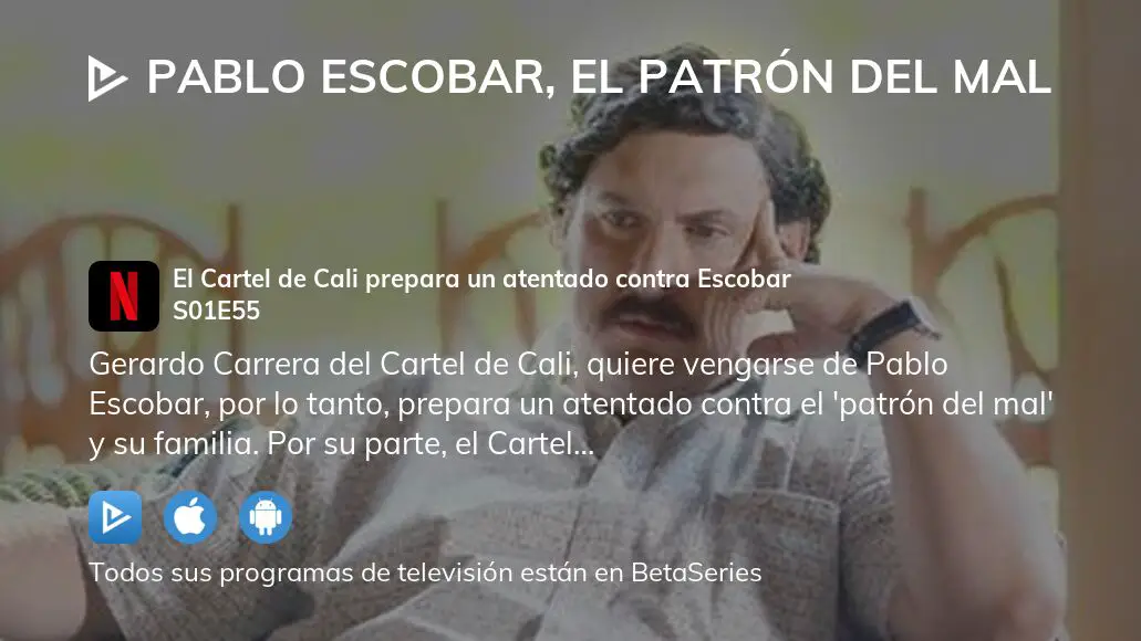 Ver Pablo Escobar, el patrón del mal temporada 1 episodio 55 en streaming |  
