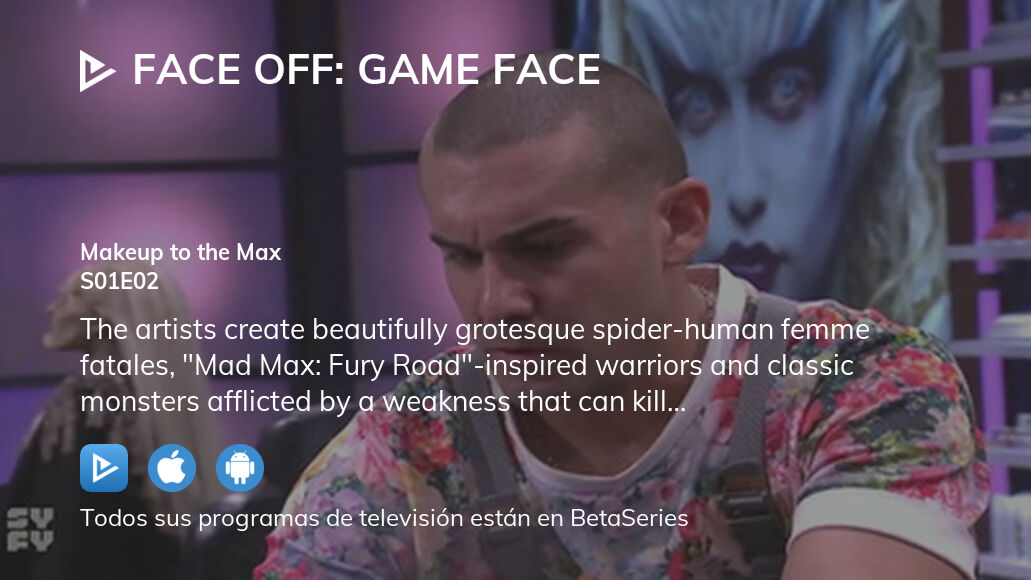 ¿Dónde ver Face Off Game Face temporada 1 episodio 2 full streaming