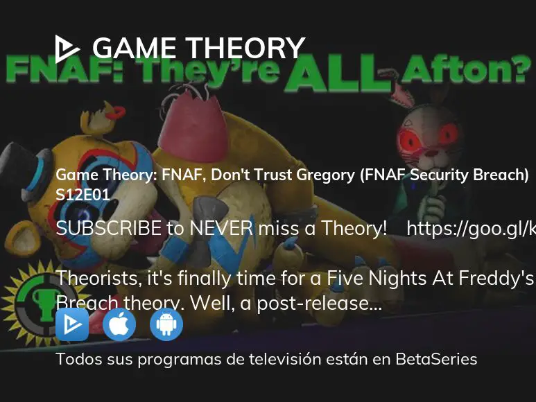 Game Theory: FNAF, Don't Trust Gregory (FNAF Security Breach
