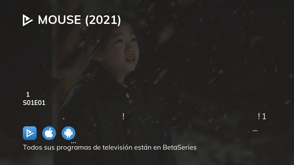 Ver Mouse (2021) temporada 1 episodio 1 streaming