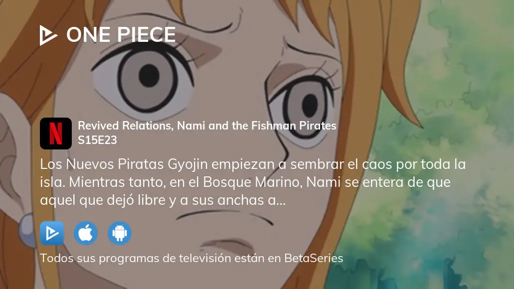 Laços Assombrosos! Nami e os Piratas Homens-Peixe! - One Piece (Temporada  15, Episódio 23) - Apple TV (BR)
