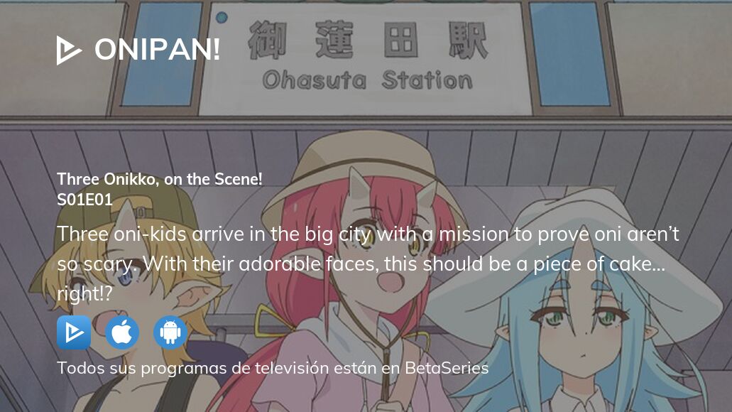 Ver Onipan! temporada 1 episodio 1 streaming