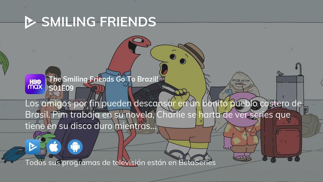 Video Ver Smiling Friends temporada 1 episodio 9 en streaming