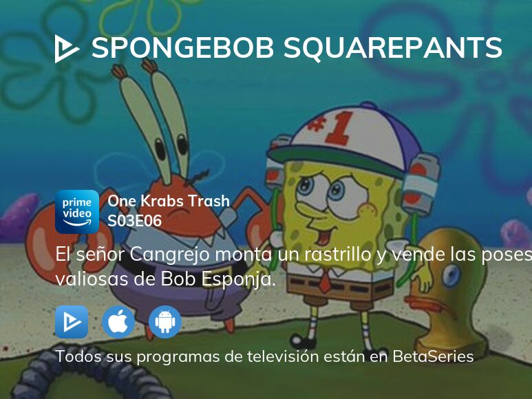 ¿Dónde ver Bob Esponja temporada 3 episodio 6 full streaming