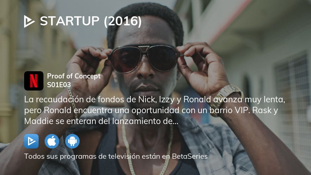 Ver StartUp (2016) temporada 1 episodio 3 streaming