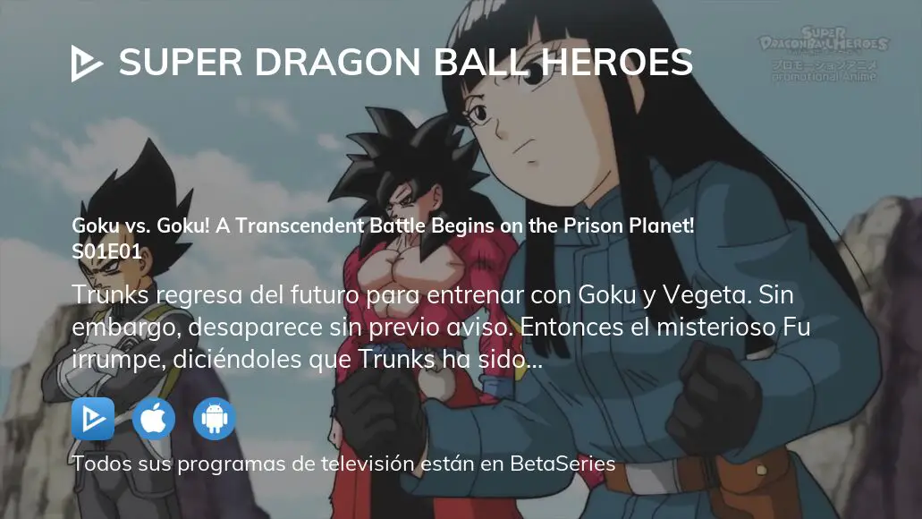 Ver Super Dragon Ball Heroes temporada 1 episodio 1 en streaming |  