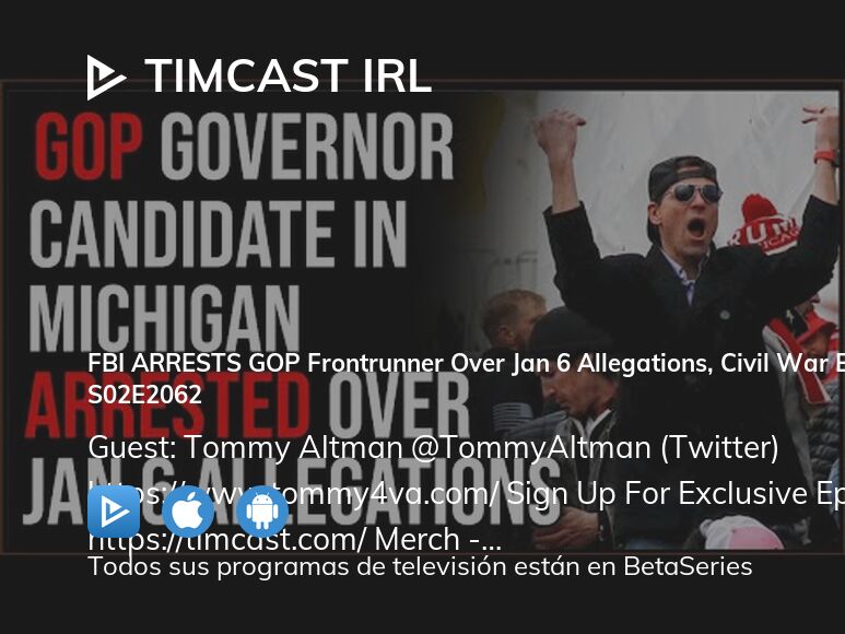 Ver Timcast IRL temporada 2 episodio 2062 streaming