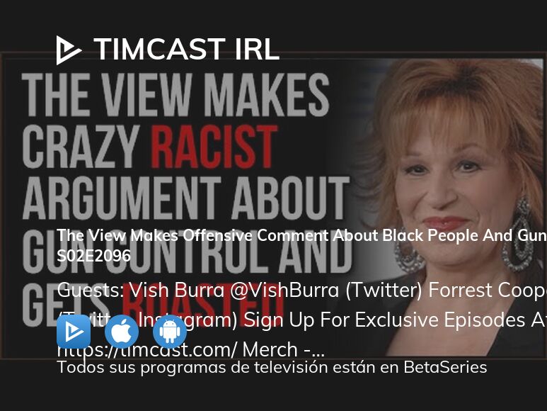 Ver Timcast IRL temporada 2 episodio 2096 streaming