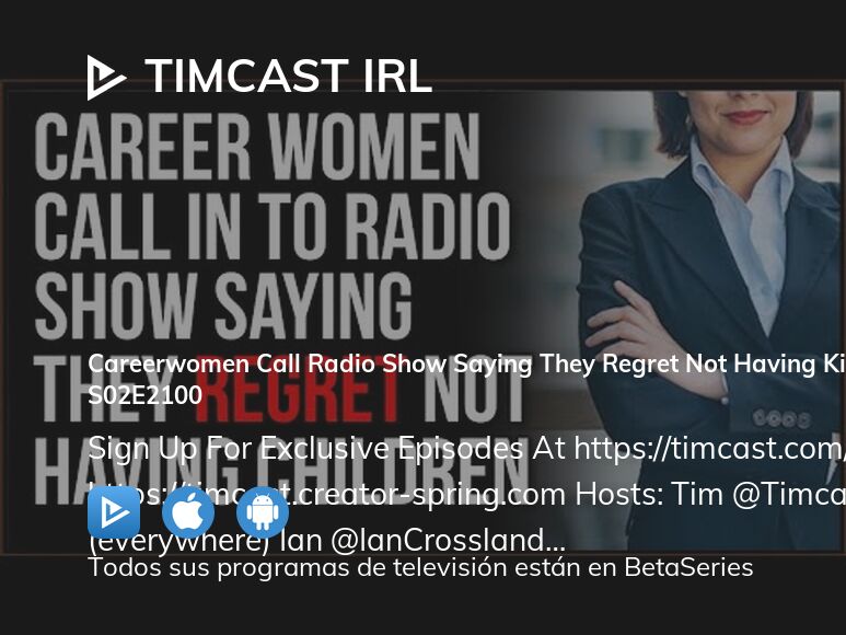 Ver Timcast IRL temporada 2 episodio 2100 streaming