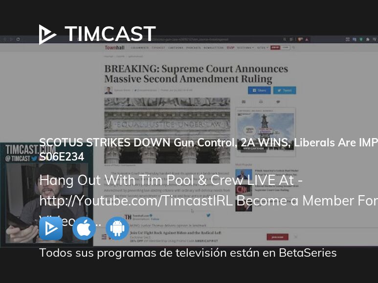 Ver Timcast temporada 6 episodio 234 streaming