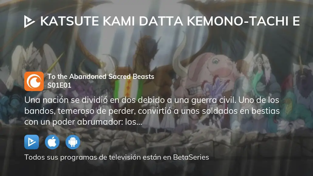 Katsute Kami Datta Kemono-tachi e Sub Español Episodio 1 - Otakustv