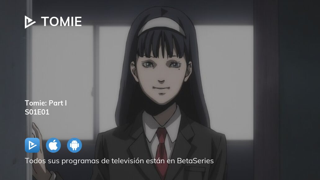 Ver Tomie temporada 1 episodio 1 streaming