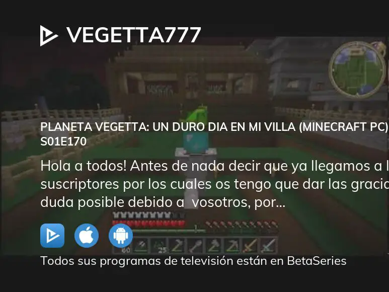 Ver VEGETTA777 temporada 1 episodio 170 en streaming