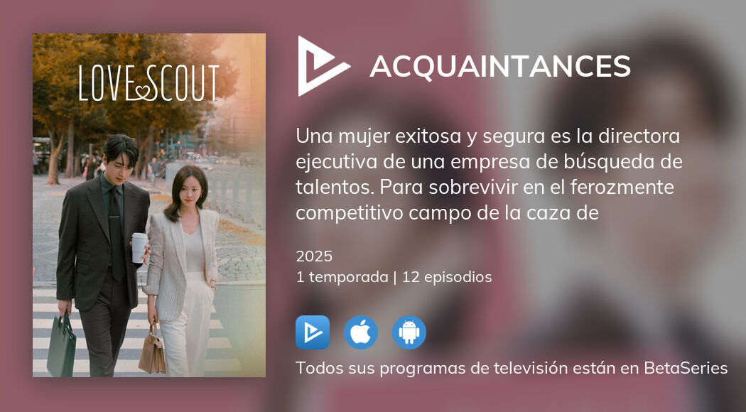 Ver Acquaintances en streaming
