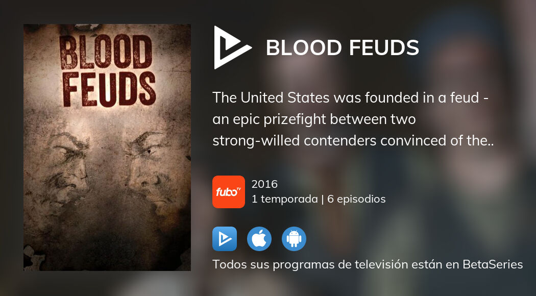 Ver Blood Feuds en streaming