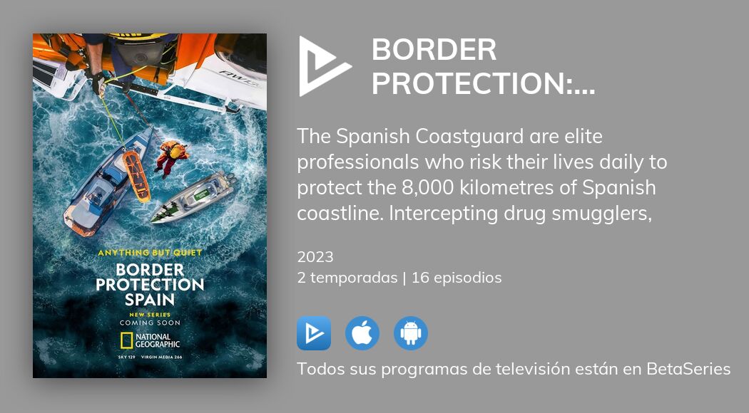 Video : Ver Border Protection: Spain en streaming legal completo
