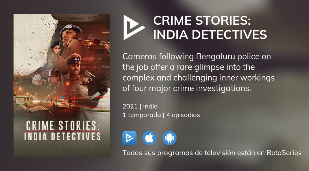 ¿Dónde ver Crime Stories India Detectives TV series streaming online