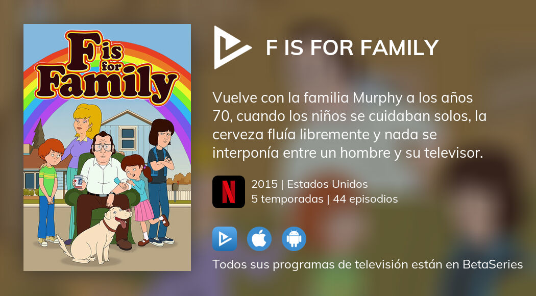 ¿Dónde ver F is for Family TV series streaming online?