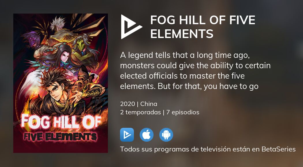 Ver Fog Hill of Five Elements temporada 1 streaming