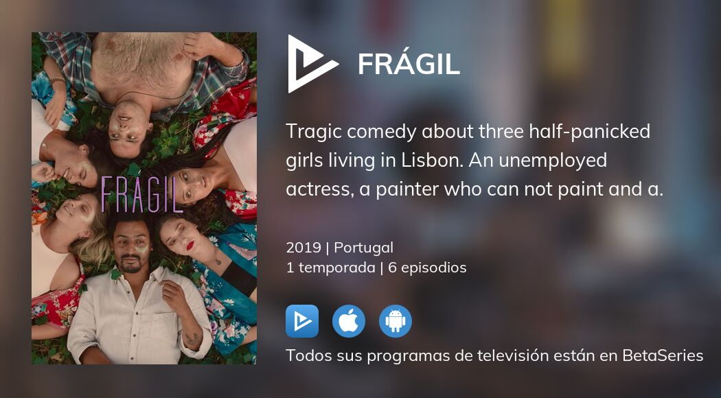 Ver Frágil en streaming