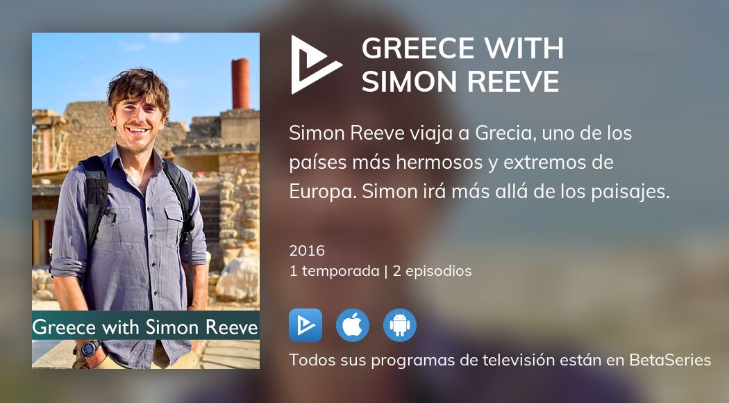 Ver Greece with Simon Reeve en streaming