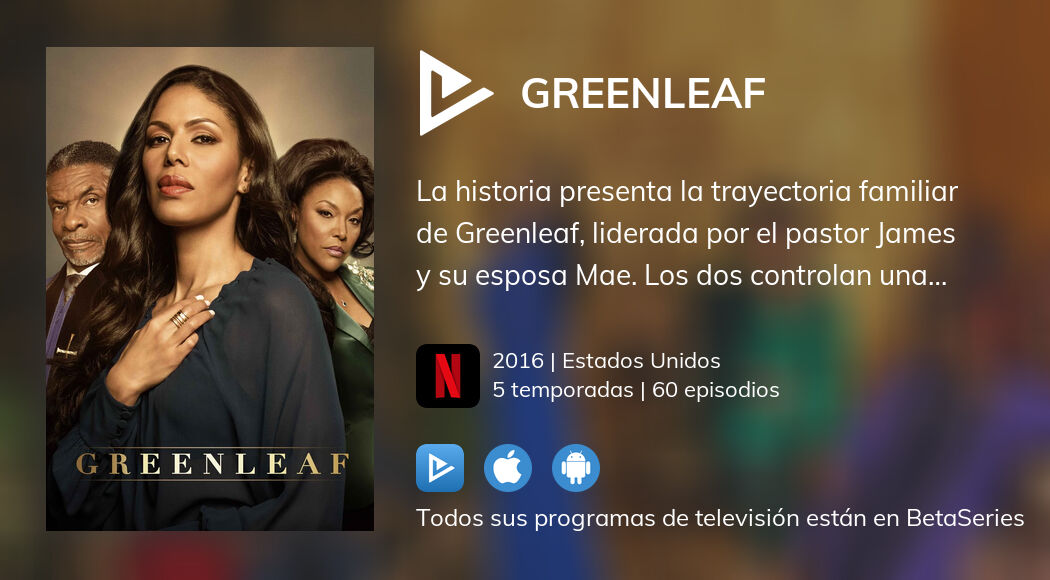 Ver Greenleaf en streaming