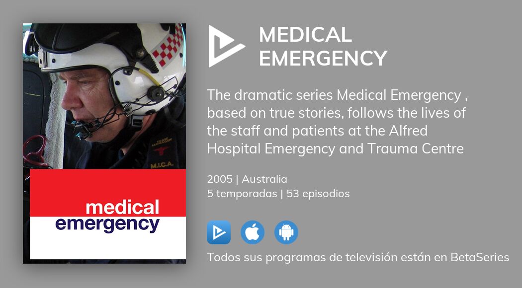 ¿Dónde ver Medical Emergency TV series streaming online?