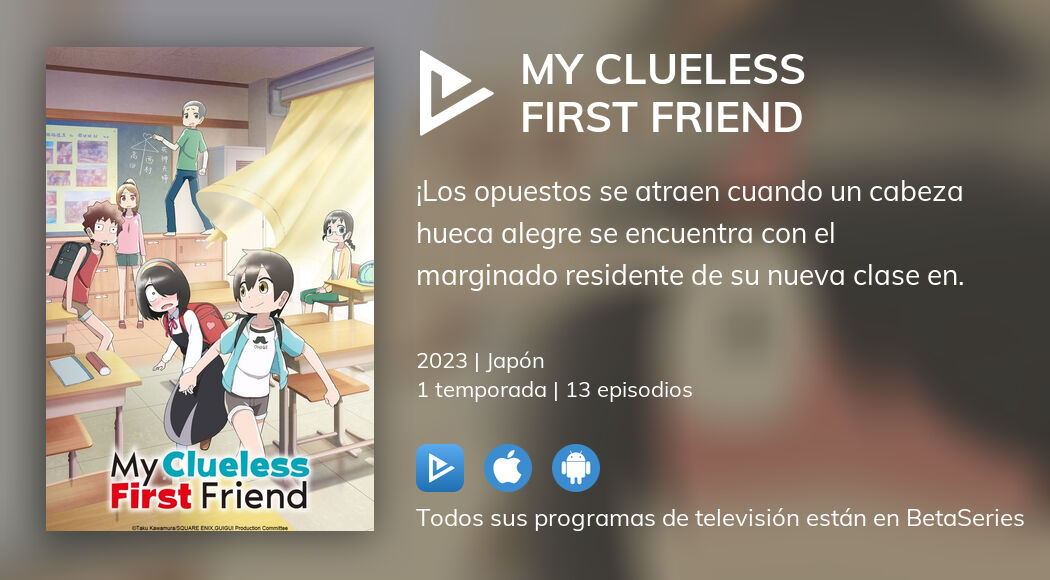 Ver My Clueless First Friend en streaming